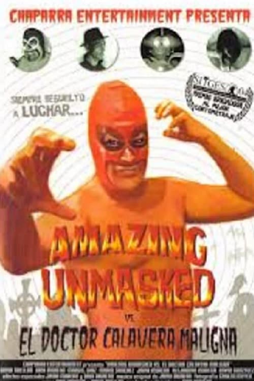 Постер: Amazing Unmasked vs. El Doctor Calavera Maligna
