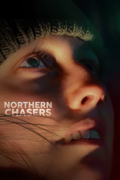 Постер: Northern Chasers