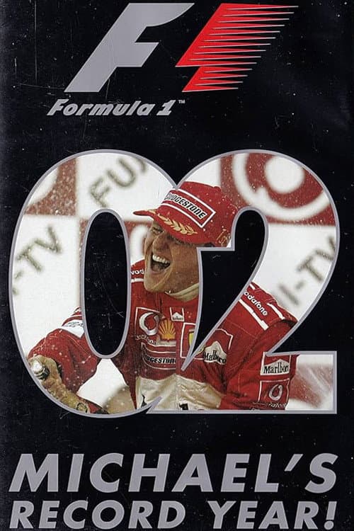 Постер: Michael's Record Year: The Official Review Of The 2002 FIA Formula One World Championship