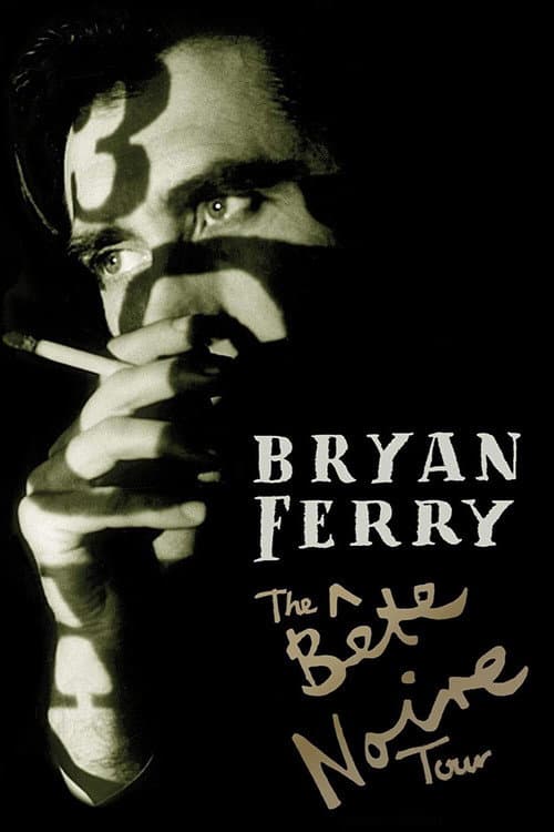 Постер: Bryan Ferry - The Bete Noire Tour 88-89