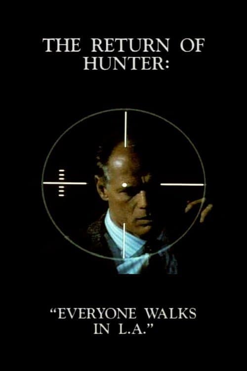 Постер: The Return of Hunter: Everyone Walks in L.A.