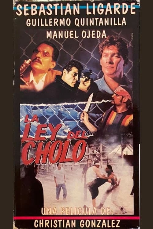 Постер: La ley del cholo