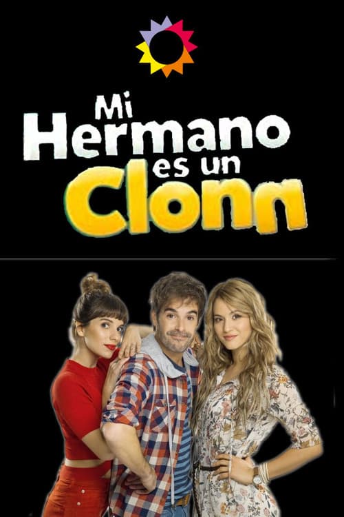 Постер: Mi hermano es un clon