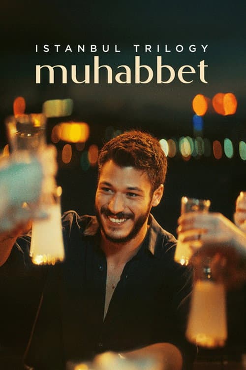 Постер: İstanbul Üçlemesi: Muhabbet