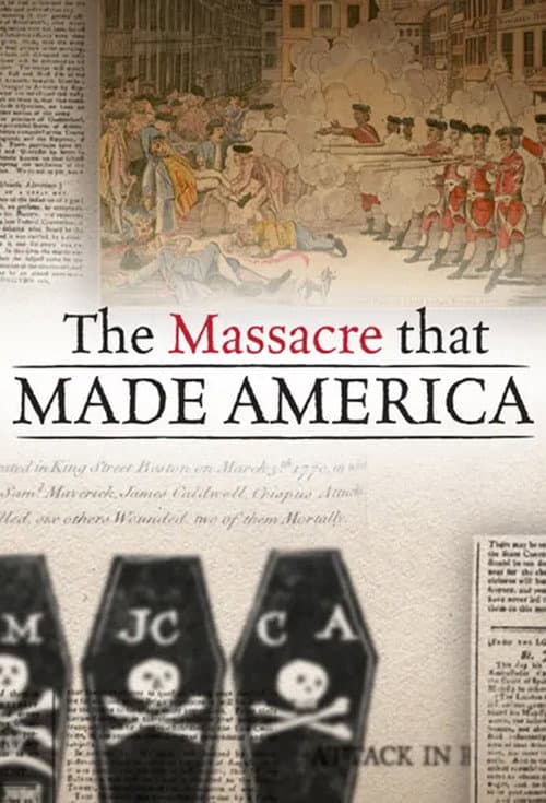 Постер: The Massacre That Made America