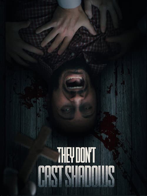 Постер: They Don't Cast Shadows
