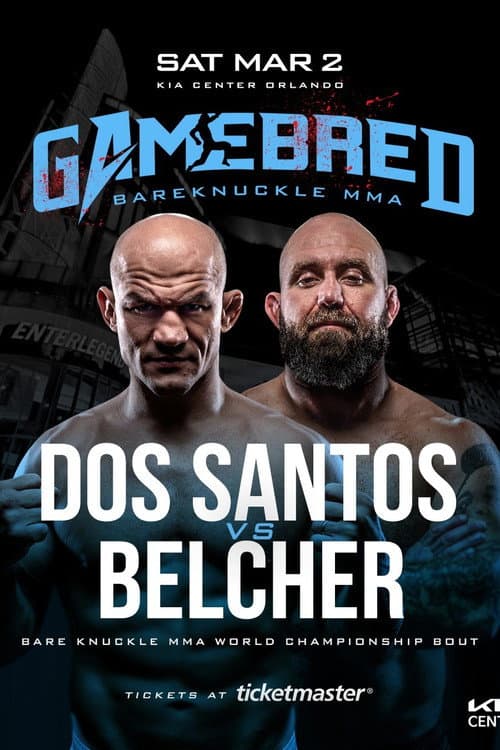 Постер: Gamebred BKMMA 7: Dos Santos vs. Belcher