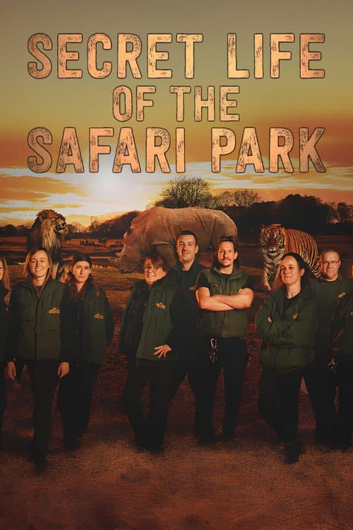 Постер: Secret Life of the Safari Park