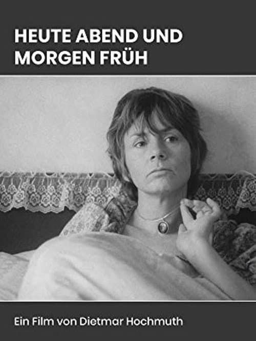 Постер: Heute abend und morgen früh