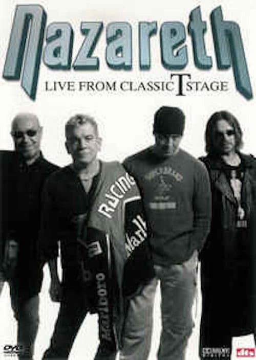 Постер: Nazareth: Live from Classic T Stage