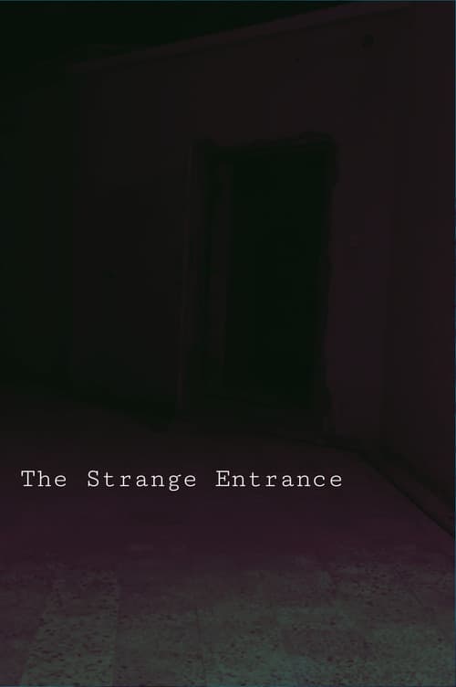 Постер: The Strange Entrance