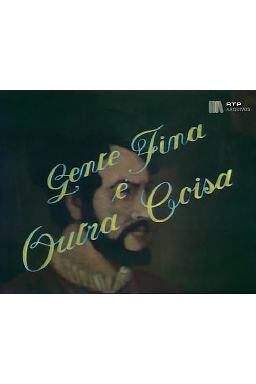 Постер: Gente Fina É Outra Coisa