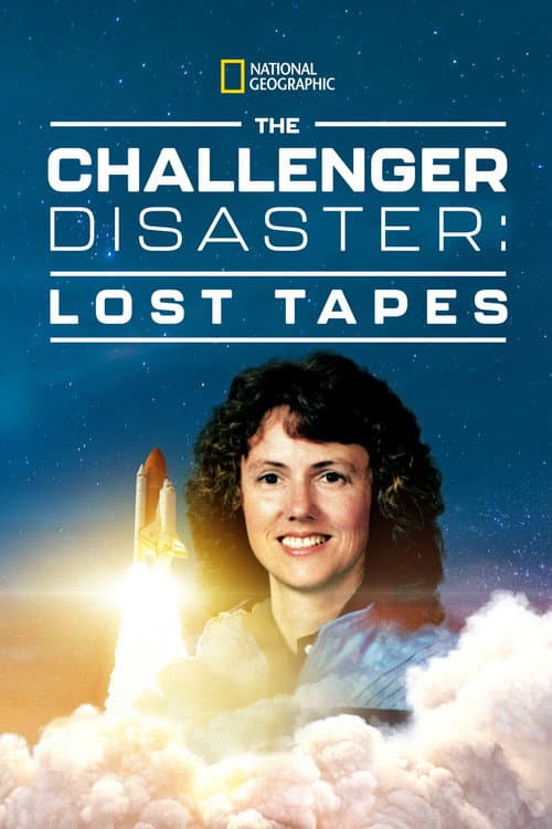 Постер: The Challenger Disaster: Lost Tapes
