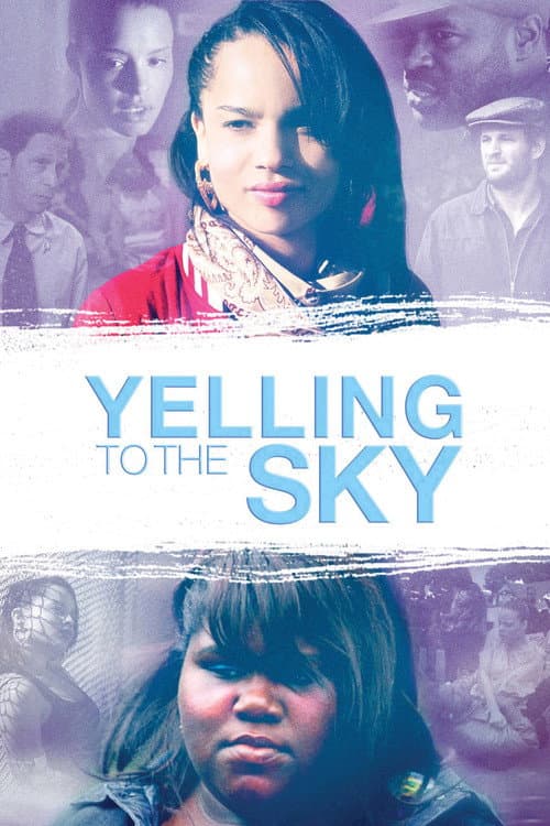 Постер: Yelling To The Sky