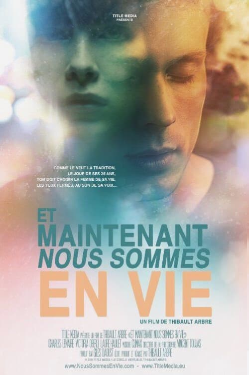 Постер: Et maintenant nous sommes en vie