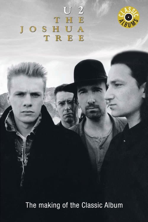 Постер: Classic Albums: U2 - The Joshua Tree