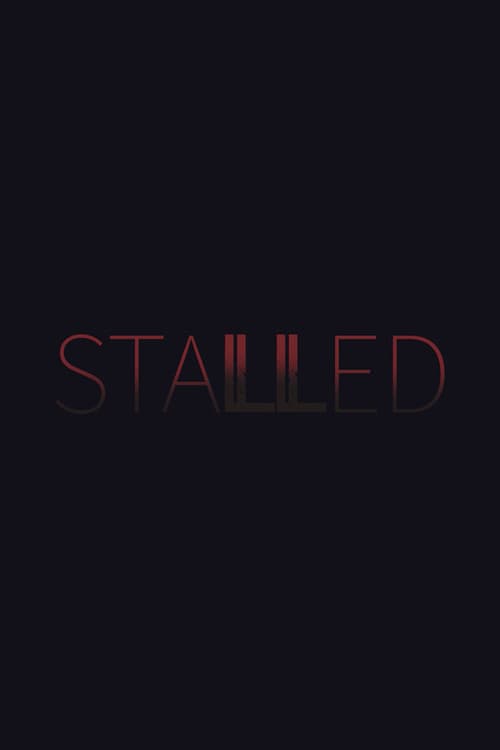 Постер: Stalled