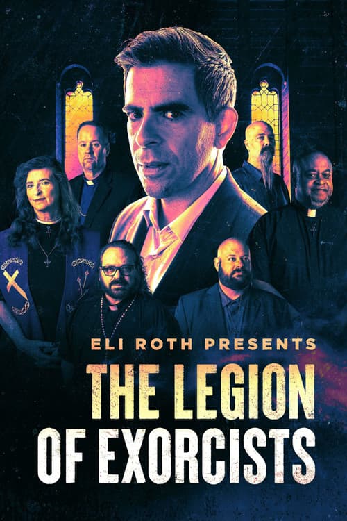Постер: Eli Roth Presents: The Legion of Exorcists