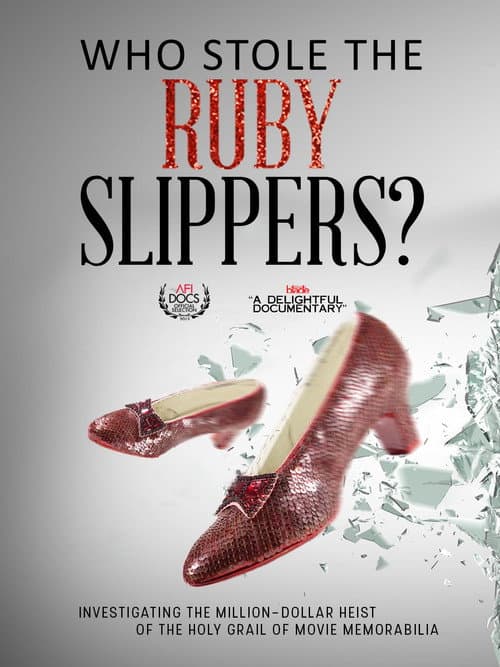 Постер: Who Stole the Ruby Slippers?