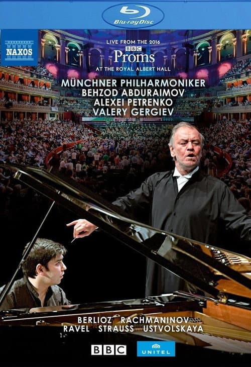 Постер: BBC Proms 2016: Ravel, M. / Strauss, R. / Berlioz, H. (Abduraimov, Munich Philharmonic, Gergiev)