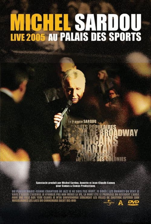 Постер: Michel Sardou Live 2005 - Palais des Sports