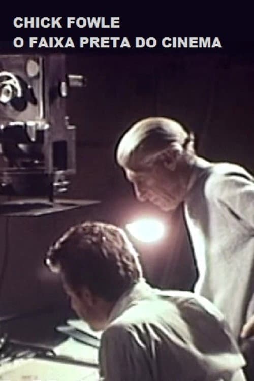 Постер: Chick Fowle, Faixa Preta de Cinema