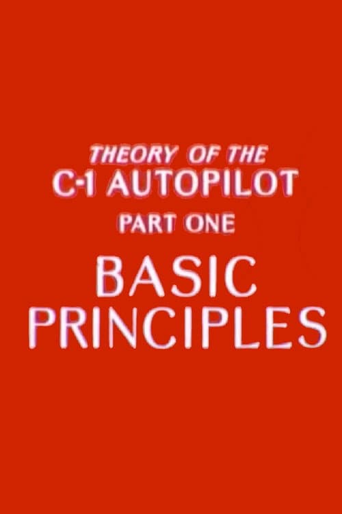 Постер: Theory of the C-1 Autopilot, Part 1: Basic Principles