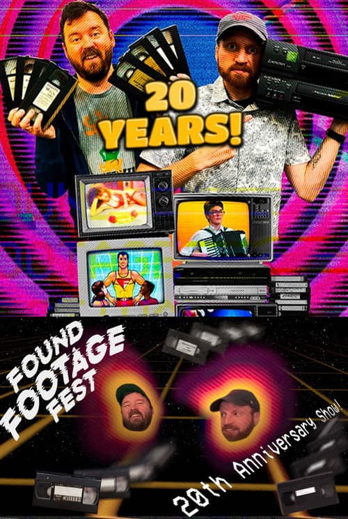 Постер: Found Footage Festival: 20th Anniversary Show