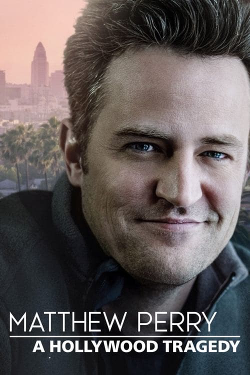 Постер: Matthew Perry: A Hollywood Tragedy
