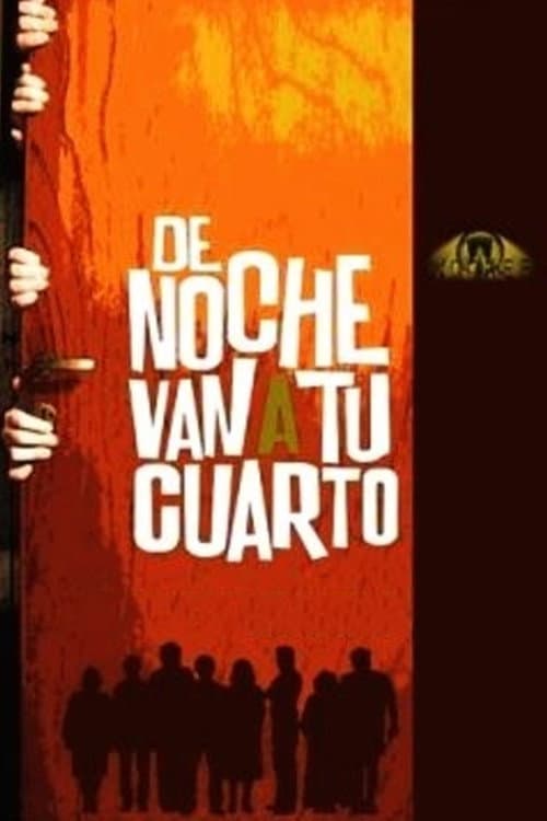 Постер: De noche van a tu cuarto