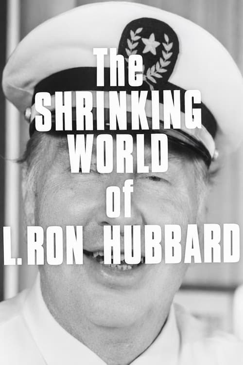 Постер: Scientology: The Shrinking World of L. Ron Hubbard