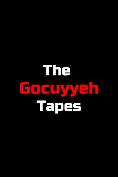 Постер: The Gocuyyeh Tapes