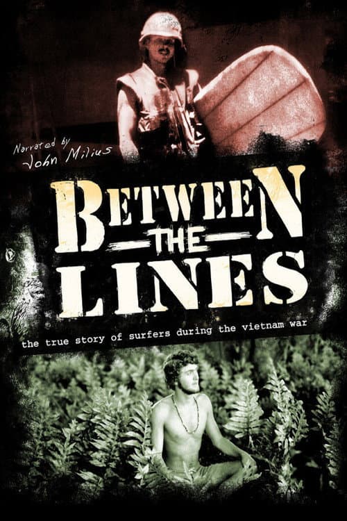 Постер: Between the Lines: The True Story of Surfers and the Vietnam War