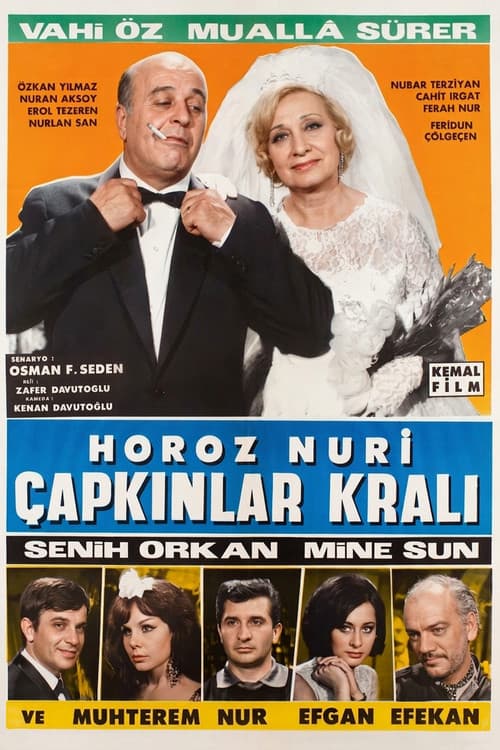 Постер: Horoz Nuri: Çapkınlar Kralı