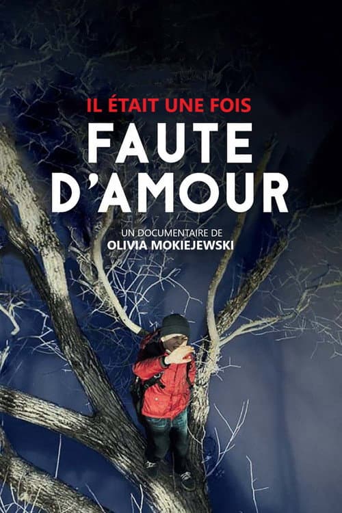 Постер: Il était une fois... « Faute d'amour »