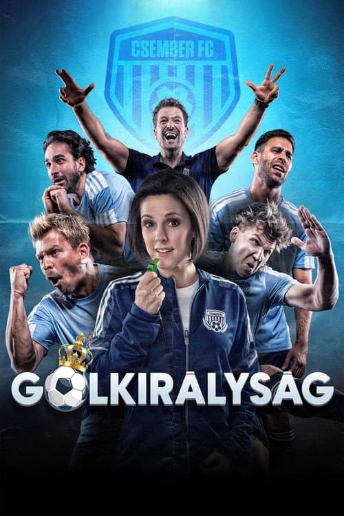 Постер: Gólkirályság