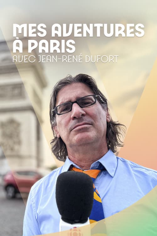 Постер: Mes aventures à Paris, avec Jean-René Dufort