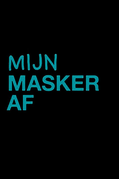 Постер: Mijn Masker Af