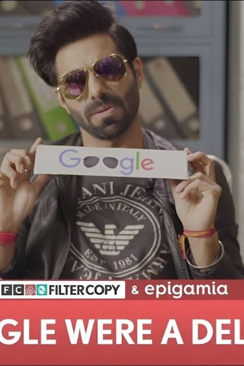 Постер: If Google Were a Delhi Boy