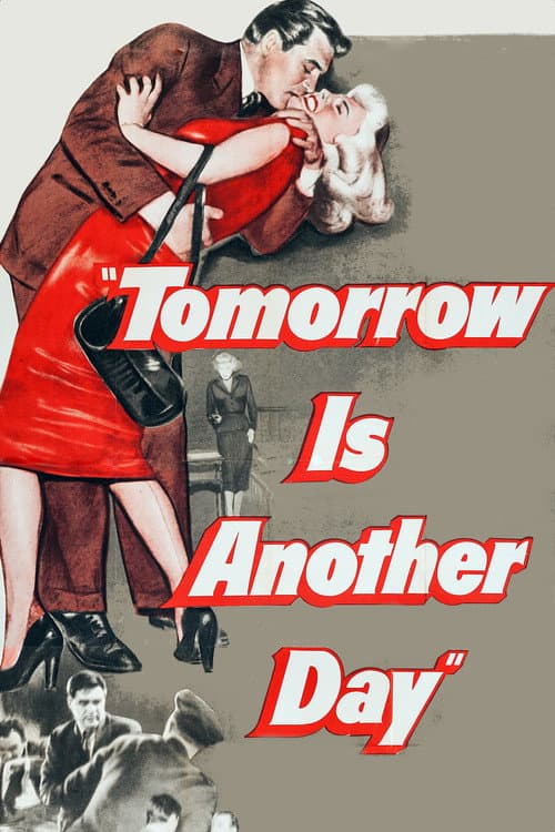 Постер: Tomorrow Is Another Day