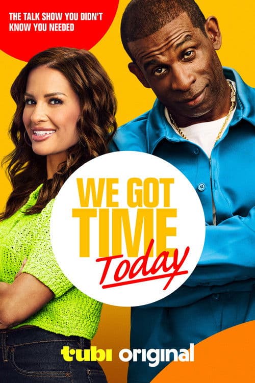 Постер: We Got Time Today
