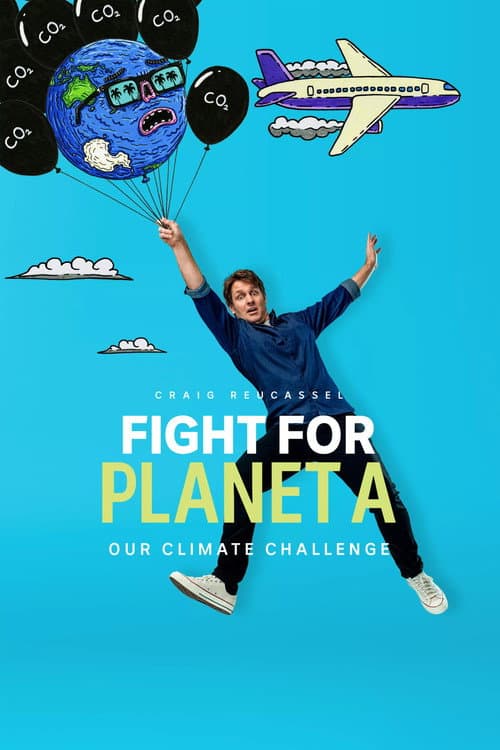 Постер: Fight for Planet A: Our Climate Challenge