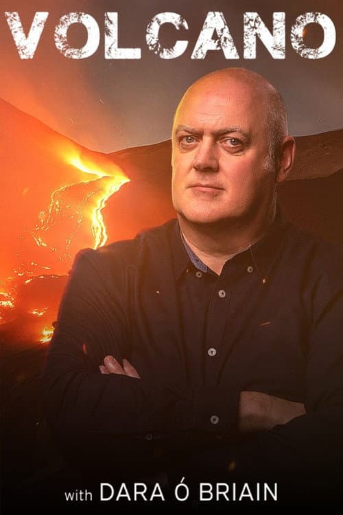 Постер: Volcano with Dara Ó Briain