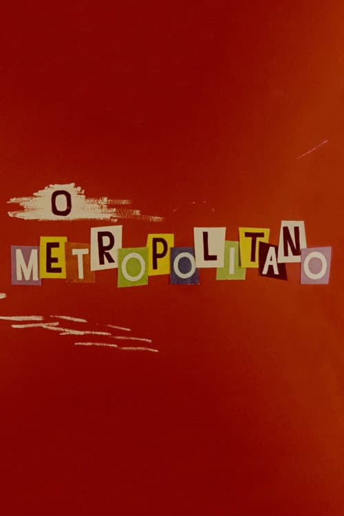 Постер: O Metropolitano