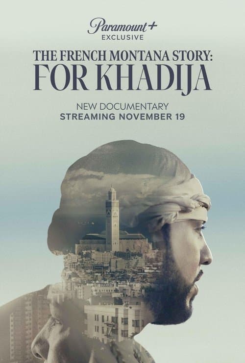 Постер: The French Montana Story: For Khadija