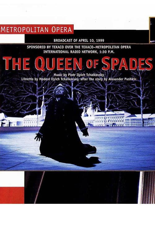 Постер: The Queen of Spades [The Metropolitan Opera]
