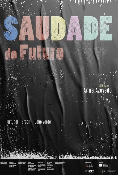 Постер: Saudade do Futuro