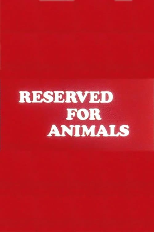 Постер: Reserved for Animals