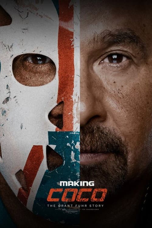 Постер: Making Coco: The Grant Fuhr Story
