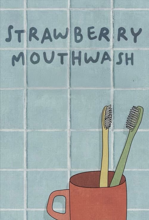 Постер: Strawberry Mouthwash